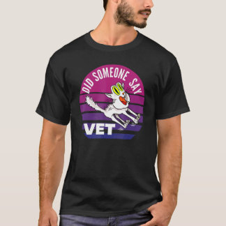 Camiseta ¿Alguien dijo veterinario Gato veterinario dueño