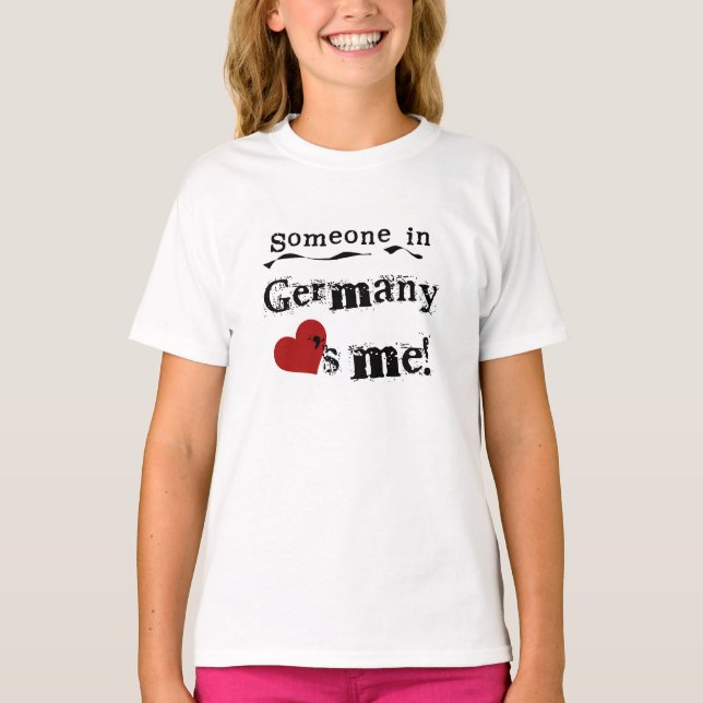 Camiseta Alguien en Alemania me ama (Anverso)