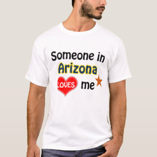 Camiseta Alguien en Arizona me ama