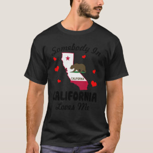 Camiseta Alguien En California Me Ama Gracioso