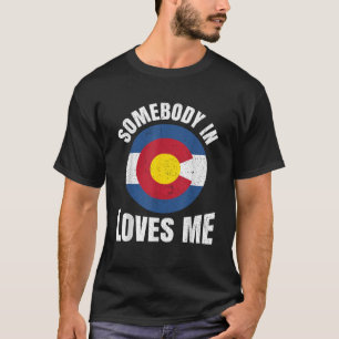 Camiseta Alguien En Colorado Me Ama La Vintage Con Bandera