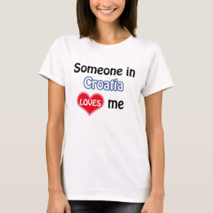 Camiseta Alguien en Croacia me quiere