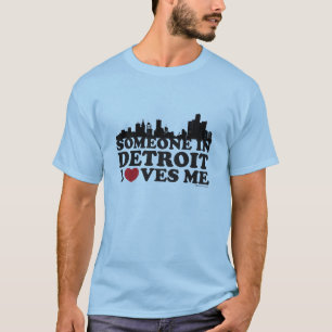 Camiseta Alguien en Detroit me ama