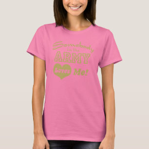 Camiseta Alguien en el ejército me ama