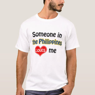 Camiseta Alguien en Filipinas me quiere