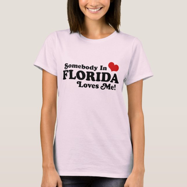 Camiseta Alguien en Florida me ama (Anverso)
