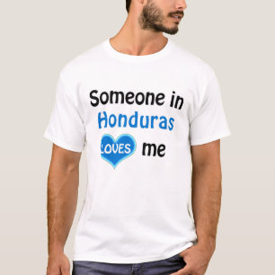 Camiseta Alguien en Honduras me ama