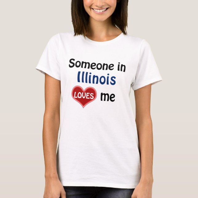 Camiseta Alguien en Illinois me ama (Anverso)