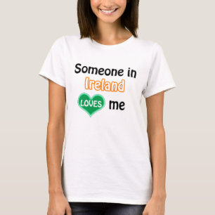 Camiseta Alguien en Irlanda me ama