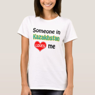 Camiseta Alguien en Kazajistán me ama