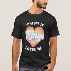 Camiseta Alguien En Kings Me Ama El Corazón Del Condado