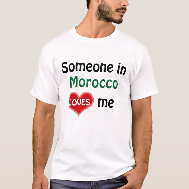 Camiseta Alguien en Marruecos me ama (Anverso)