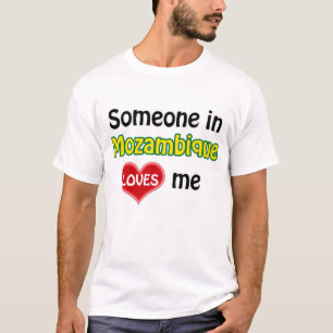 Camiseta Alguien en Mozambique me ama