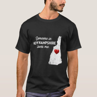 Camiseta Alguien En Nuevo Hampshire Me Ama New Hampshire T-