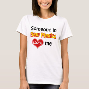 Camiseta Alguien en Nuevo México me quiere