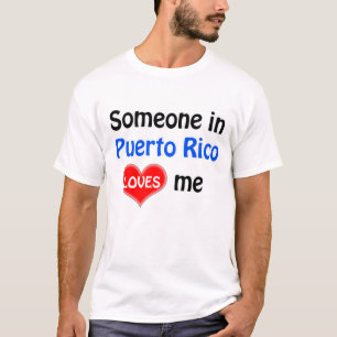 Camiseta Alguien en Puerto Rico me ama