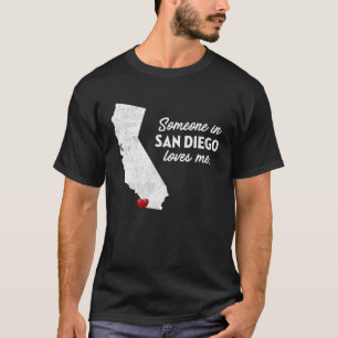 Camiseta Alguien En San Diego Me Ama California