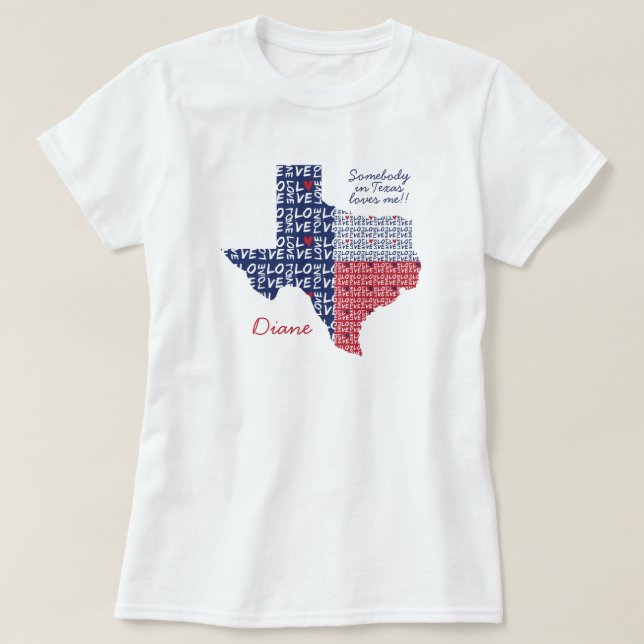 Camiseta ¡Alguien en Texas me ama! (Diseño del anverso)