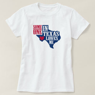 Camiseta Alguien en Texas me ama