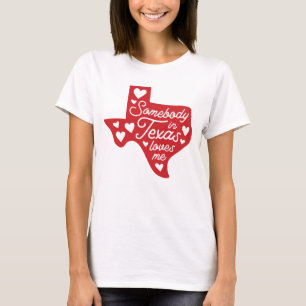 Camiseta Alguien en Texas me ama