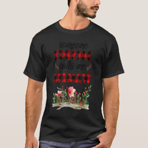 Camiseta Alguien especial me llama Mamaw Buffalo Plaid Flor