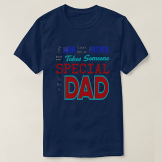 Camiseta Alguien Especial Para Ser Un Diseño De Papá