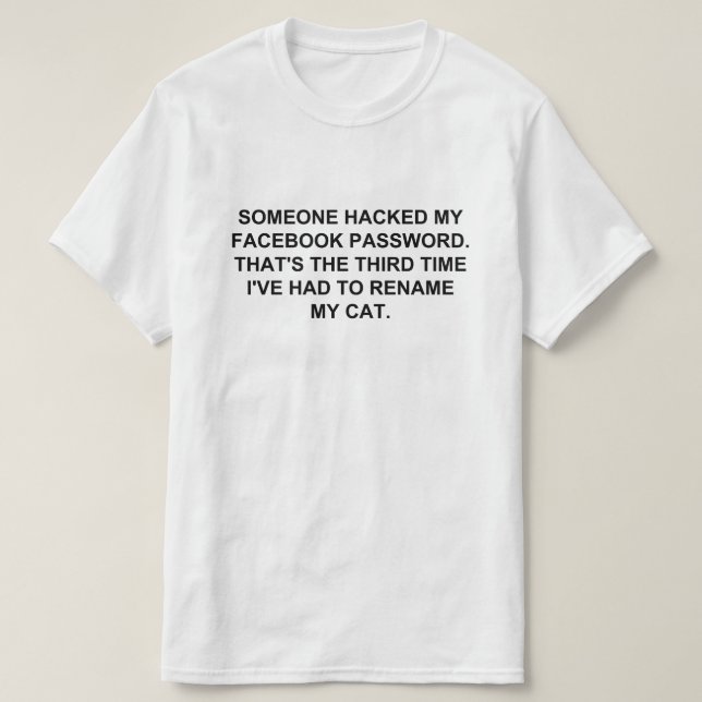 CAMISETA ALGUIEN HACKÓ MI CONTRASEÑA DE FACEBOOK (Diseño del anverso)