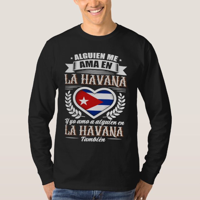 Camiseta Alguien Me Ama En La Havana Cuba  1 (Anverso)