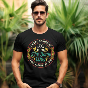 Camiseta Alguien me mira de la misma manera que yo miro la 