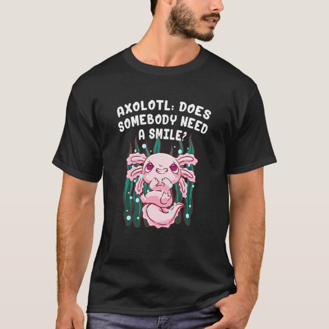 Camiseta Alguien necesita sonreír a Axolotl Salamander Axol (Anverso)