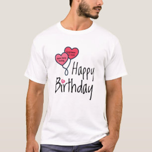 Camiseta Alguien que amo nació hoy - Feliz cumpleaños