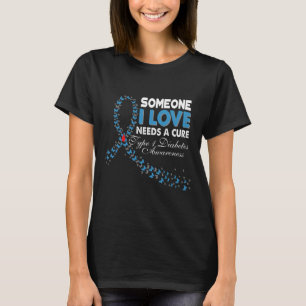 Camiseta Alguien Que Me Encanta Necesita Una Cura Para La D