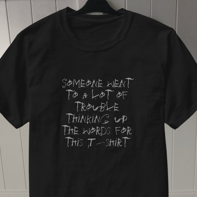 Camiseta Alguien tuvo muchos problemas (Subido por el creador)