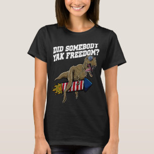 Camiseta Alguien Yak Freedom Patriotic American Patrio
