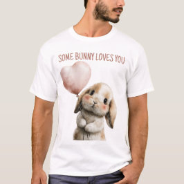 Camiseta Algún conejo te ama con globo de corazón