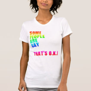 CAMISETA ALGUNA GENTE ES GAY QUE ES ACEPTABLE