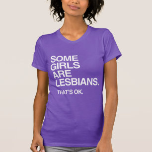 Camiseta ALGUNAS CHICAS SON LESBIANAS - BLANCO -.png