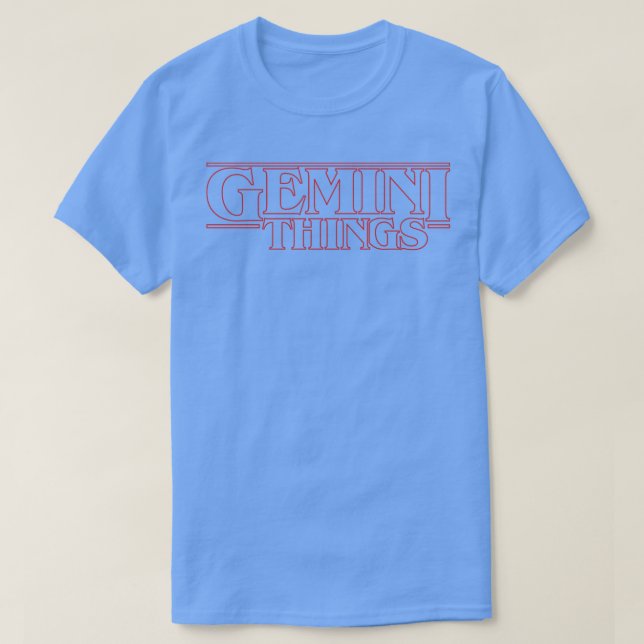 Camiseta Algunas cosas extrañas sólo pasan con Gemini (Diseño del anverso)