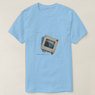 Camiseta Algunas Cosas Permanecen Arte Minimalista