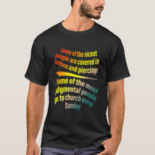 Camiseta Algunas de las personas más bonitas están cubierta
