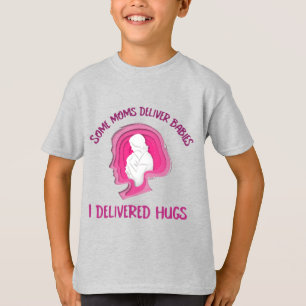 Camiseta Algunas mamás dan bebés que yo di adoptivo a los a