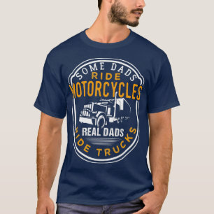 Camiseta Algunas Papeleras Montan En Motocicleta Real Dads