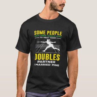 Camiseta Algunas Personas Conocen Al Compañero De Dobles De