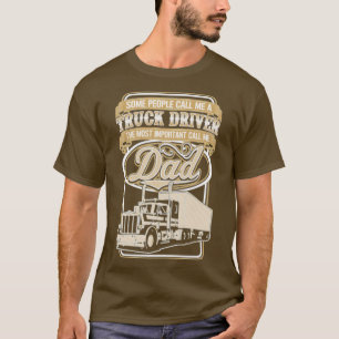 Camiseta Algunas personas me llaman camionero y algunas per