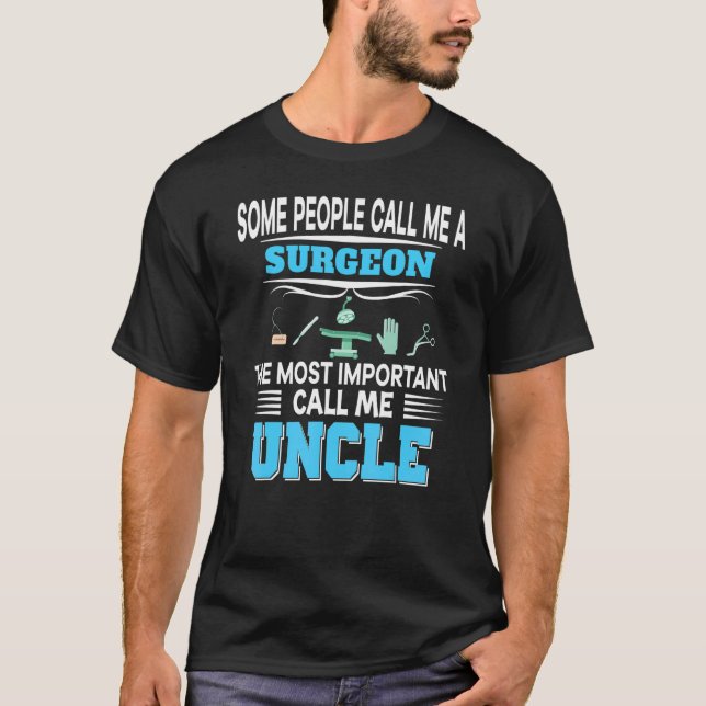 Camiseta Algunas Personas Me Llaman Cirujano El Unc Más Imp (Anverso)
