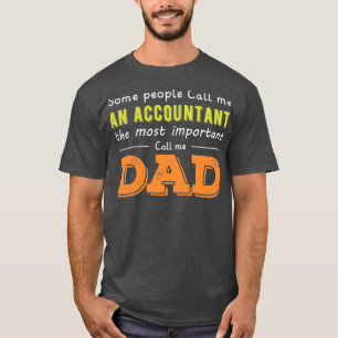 Camiseta Algunas personas me llaman contable el más ventajo