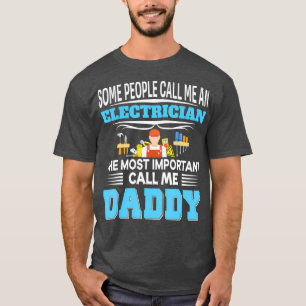 Camiseta Algunas Personas Me Llaman Más Importante Electris