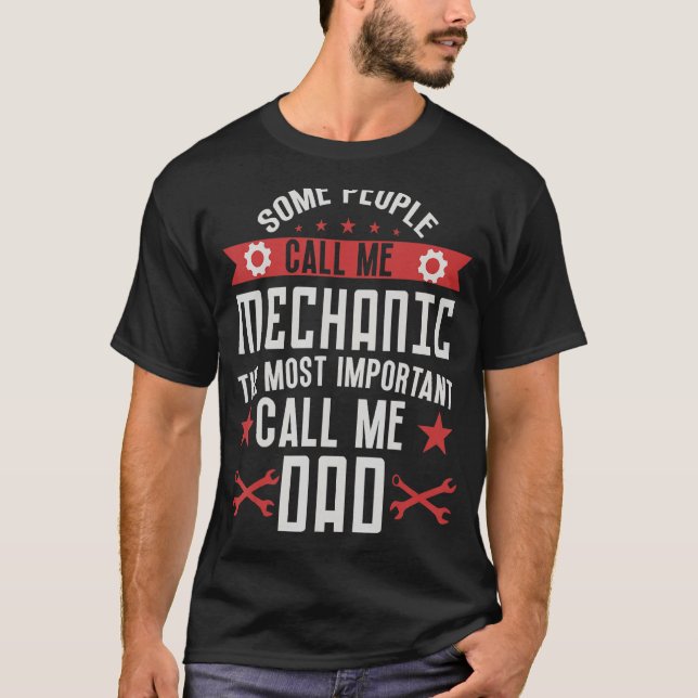 Camiseta Algunas personas me llaman mecánico de autos de pa (Anverso)