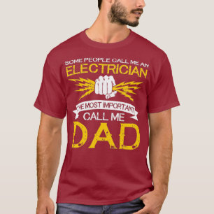Camiseta Algunas Personas Me Llaman Padres De Papá Electris
