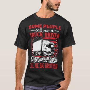 Camiseta Algunas Personas Me Llaman Un Conductor De Camione